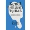 Kendi Gölgeni Aşmak - Ferhat Kardaş
