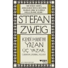 Kendi Hayatını Yazan Üç Yazar - Stefan Zweig
