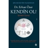 Kendin Ol! - Erhan Özer