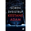 Kestane Adam - Soren Sveistrup