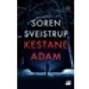 Kestane Adam - Soren Sveistrup