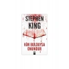 Kim Bulduysa Onundur - Stephen King