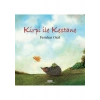 Kirpi ile Kestane - Feridun Oral