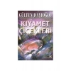 Kıyamet Çiçekleri - Gülten Dayıoğlu