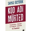 Kod Adı Mürted - Saygı Özrtürk