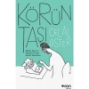 Körün Taşı - Celal Üster