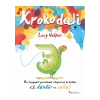 Krokodali - Lucy Volpin