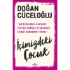 Kronik İçimizdeki Çocuk Doğan Cüceloğlu Türkçe Edebiyat Ciltsiz 304 Sayfa Derin Psikolojik Analiz