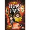 Kronik Kitap Eyvah Geçmişe Düştük! - Ömer Ünal