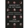 Kronik Kitap Şahsiyet ve İktidar - Modern Avrupa’nın Yıkıcıları ve Kurucuları - Ian Kershaw