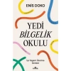 Kronik Kitap Yedi Bilgelik Okulu - Enis Doko