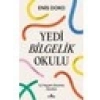 Kronik Kitap Yedi Bilgelik Okulu - Enis Doko