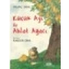 Küçük Ayı Ile Ahlat Ağacı - Yalvaç Ural