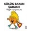 Küçük Bayan Şahane