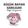 Küçük Bayan Sarılgan-Roger Hargreaves
