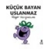 Küçük Bayan Uslanmaz - Roger Hargreaves