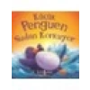 Küçük Penguen Sudan Korkuyor - Rachel Elliot