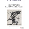 Küçük Zaches Namıdiğer Zinnober - E.T.A. Hoffmann