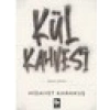 Kül Kahvesi - Hidayet Karakuş