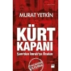 Kürt Kapanı; Şamdan Iİmralıya Ocalan - Murat Yetkin