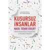 Kusursuz İnsanlar Nasıl Tedavi Edilir? - M. Fatih Şiraz