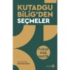 Kutadgu Bi̇li̇g’den Seçmeler - Yusuf Has Haci̇b