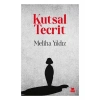 Kutsal Tecrit - Meliha Yıldız