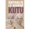 Kutu - Nathalie Le Gendre