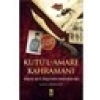 Kutü’l-Amare Kahramanı: Halil Kut Paşanın Hatıraları - Halil Kut