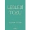 Leblebi Tozu - Yudum Güları