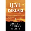 Leyl Işıkları - Ahmet Günbay Yıldız