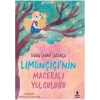 Limonçiçi’nin Maceralı Yolculuğu - Gülay Çelikel Çubukçu