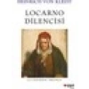 Locarno Dilencisi - Heinrich Von Kleist