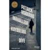 Mahallede Kaybolma Diye - Patrick Modiano