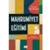 Mahrumiyet Eğitimi Hilal Çorbacıoğlu Aile Yayınları Ciltsiz Normal Boy 200 Sayfa