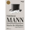 Mario ile Sihirbaz: Toplu Öyküler 2 - Thomas Mann