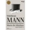 Mario ile Sihirbaz: Toplu Öyküler 2 - Thomas Mann