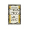Mary Stuart - Stefan Zweig