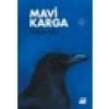 Mavi Karga - Türkan Elçi
