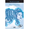 Mavi Saçlı Kız - Burçak Çerezcioğlu