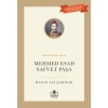 Mehmet Esad Safvet Paşa - Hasan Ali Çakmak