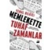 Memlekette Tuhaf Zamanlar - Yenal Bilgici