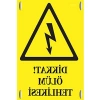 Metal Dikkat Levhası - Ölüm Tehlikesi 150x230 mm