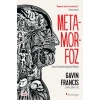 Metamorfoz:İnsan Vücudunda Değişimin Öyküsü - Gavin Francis