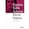 Mevut Hüküm - Halide Edib Adıvar