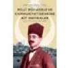 Milli Mücadele Ve Cumhuriyet Devrine Ait Hatıralar - Umut Dere