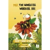 Mu, The Wingless Worker Bee - Ahmet Şerif İzgören