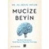 Mucize Beyin - Dr. Jill Bolte Taylor