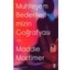 Muhteşem Bedenlerimizin Coğrafyası - Maddie Mortimer