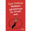 Muhteşem Tutkularımızın Bir Sonraki Saati - Özcan Karabulut